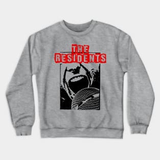 the residents ll rock and loud Crewneck Sweatshirt